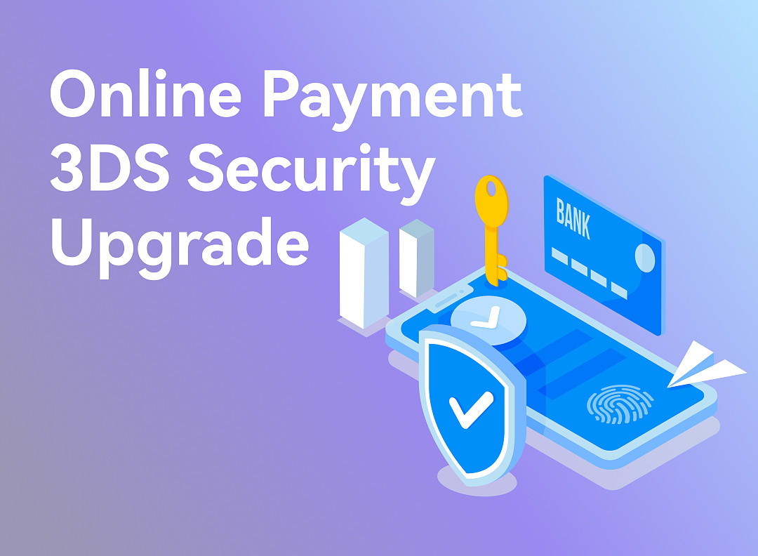 Online Payment 3DS Security Upgrade