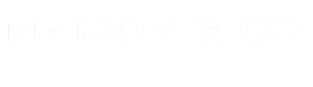 MAISON & CO.